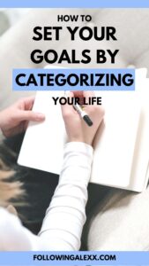 set your goals by categorizing your life